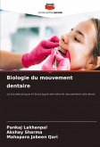 Biologie du mouvement dentaire Biologie du mouvement dentaire