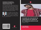 VALIDADE DA AVALIAÇÃO DA CAPACIDADE DE TRABALHO NO TRABALHO ENTRE OS LBP VALIDADE DA AVALIAÇÃO DA CAPACIDADE DE TRABALHO NO TRABALHO ENTRE OS LBP