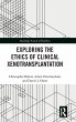 Exploring the Ethics of Clinical... - Bild 1