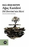 Agac Kasidesi - Dil Devriminin Hicvi Agac Kasidesi - Dil Devriminin Hicvi