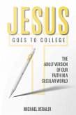 Jesus Goes to College Jesus Goes to College