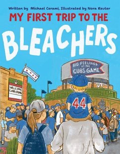 My First Trip to the Bleachers - Cerami, Michael