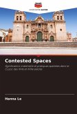 Contested Spaces Contested Spaces