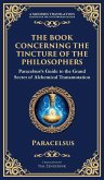 The Book Concerning the Tincture of the Philosophers