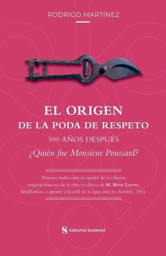 Cover El origen de la poda de respeto 100 años después ¿Quién fue Monsieur Poussard?