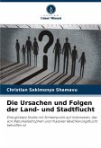 Die Ursachen und Folgen der Land- und Stadtflucht Die Ursachen und Folgen der Land- und Stadtflucht
