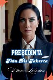 Președinta Fata Din Jakarta