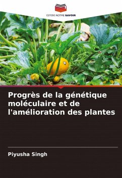 Cover Progrès de la génétique moléculaire et de l'amélioration des plantes