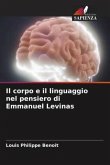 Il corpo e il linguaggio nel pensiero di Emmanuel Levinas Il corpo e il linguaggio nel pensiero di Emmanuel Levinas
