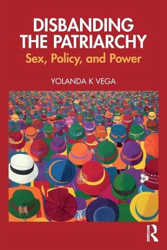 Disbanding the Patriarchy - Vega, Yolanda K