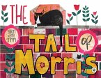 The Tail of Morris