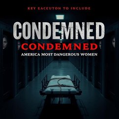 Cover Condemned: America's Most Dangerous Women. (eBook, ePUB)