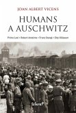 Humans a Auschwitz Humans a Auschwitz