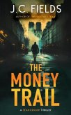 The Money Trail