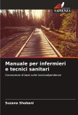 Manuale per infermieri e tecnici sanitari