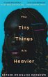 The Tiny Things Are Heavier - Bild 1