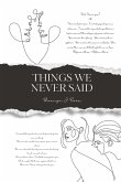 Things We Never Said Things We Never Said