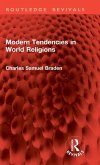 Modern Tendencies in World Religions Modern Tendencies in World Religions