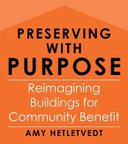 Preserving with Purpose Preserving with Purpose