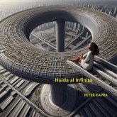 Huida al Infinito (eBook, ePUB) Huida al Infinito (eBook, ePUB)