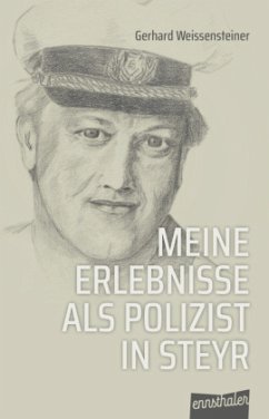 Cover Meine Erlebnisse als Polizist in Steyr