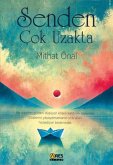 Senden Cok Uzakta Senden Cok Uzakta