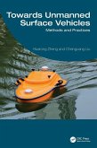 Towards Unmanned Surface Vehicles Towards Unmanned Surface Vehicles