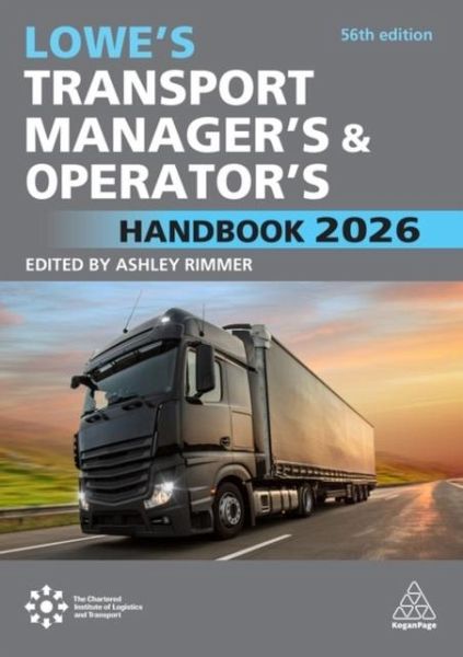 Lowe's Transport Manager's and Operator's Handbook 2026 Lowe's Transport Manager's and Operator's Handbook 2026
