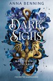 Dark Sigils - Was die Magie verlangt Dark Sigils - Was die Magie verlangt