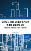 China's Anti-monopoly Law in the Digital Era