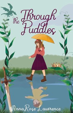 Through the Puddles - Lawrence, Annarose