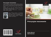 Precyzyjne mocowanie Precyzyjne mocowanie