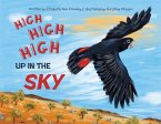 High High High Up in the Sky
