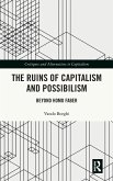 The Ruins of Capitalism and Possibilism
