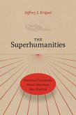 The Superhumanities The Superhumanities