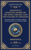 Aristotle's Complete Works on the Mind, Dreams, and the Nature of Thought