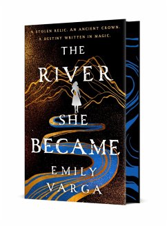 The River She Became - Varga, Emily