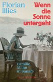 Wenn die Sonne untergeht Wenn die Sonne untergeht