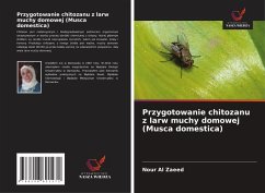 Cover Przygotowanie chitozanu z larw muchy domowej (Musca domestica)