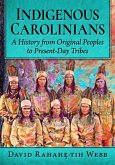 Indigenous Carolinians Indigenous Carolinians