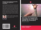 Serviços de localização baseados em RFID para gestão de inventário Serviços de localização baseados em RFID para gestão de inventário