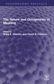The Nature and Ontogenesis of Meaning The Nature and Ontogenesis of Meaning