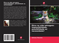 Cover Ética na vida selvagem: impossibilidade, possibilidade ou necessidade?