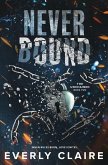 Never Bound Never Bound