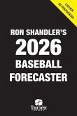Ron Shandler's 2026 Baseball Forecaster Ron Shandler's 2026 Baseball Forecaster