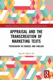Appraisal and the Transcreation of Marketing Texts Appraisal and the Transcreation of Marketing Texts