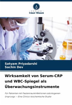 Wirksamkeit von Serum-CRP und WBC-Spiegel als Überwachungsinstrumente - Priyadarshi, Satyam;DEV, SACHIN