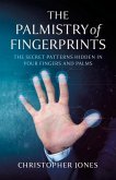 The Palmistry of Fingerprints The Palmistry of Fingerprints