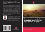 Uma análise económica dos impactos ambientais do pastoreio de gado
