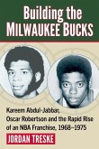 Building the Milwaukee Bucks Building the Milwaukee Bucks